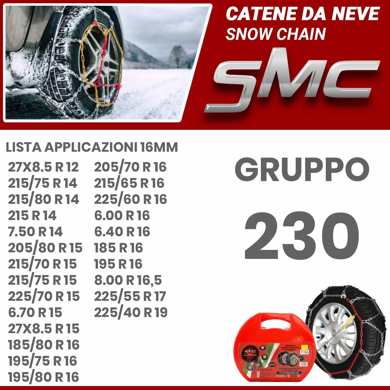 Catene da Neve OMOLOGATE O-Norm TUV SMC 16mm per Pneumatici 215/70 R 15